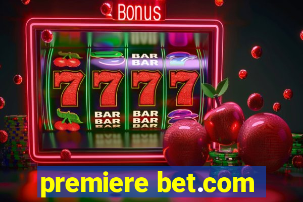 premiere bet.com